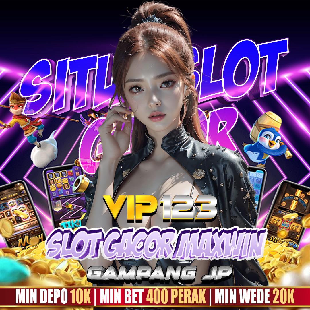 VIP123 Situs Slot Gacor Server Thailand Bebas Potongan Pulsa Dengan QRIS Tercepat